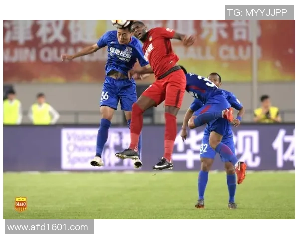 2017中超精彩对决天津权健迎战上海申花全场回顾与精彩瞬间分析